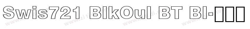 Swis721 BlkOul BT Bl字体转换